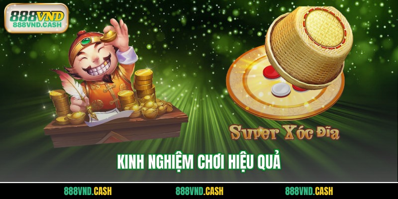 Kinh nghiệm chơi hiệu quả